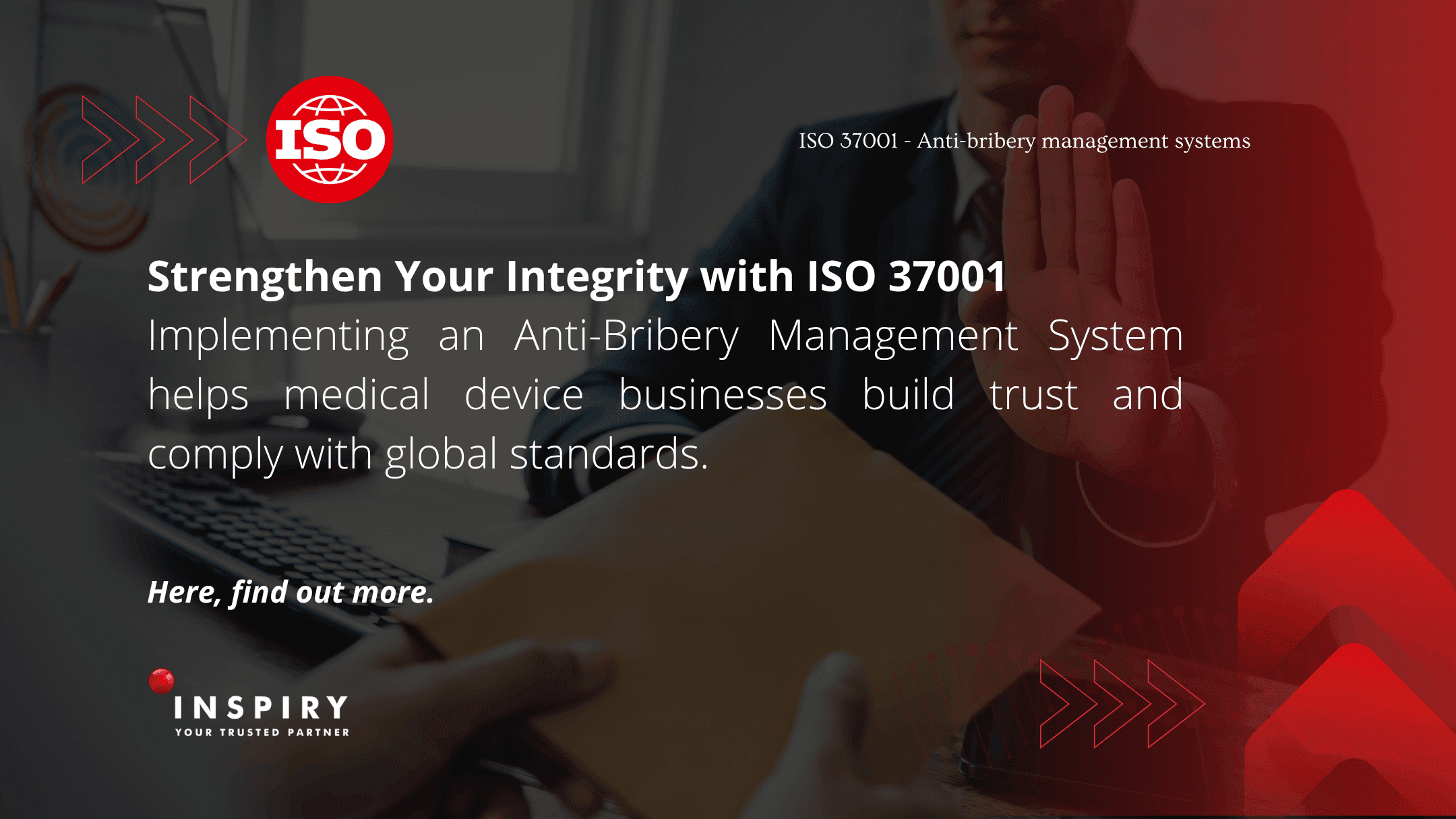 Implementation of ISO 37001: Enhancing Business Integrity in the Medical Device Industry