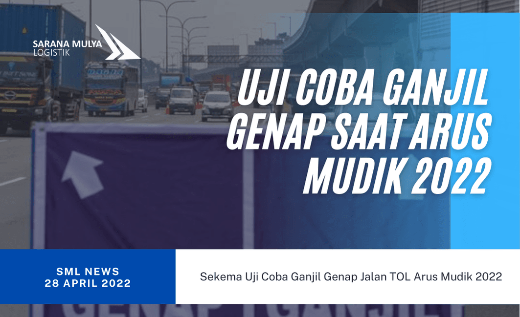 Skema Uji Coba Ganjil Genap Jalan TOL Arus Mudik 2022