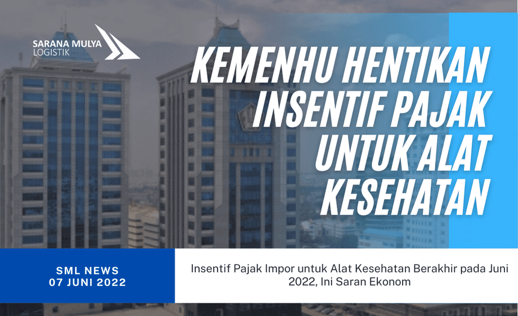 Insentif Pajak Impor untuk Alat Kesehatan Berakhir pada Juni 2022, Ini Saran Ekonom