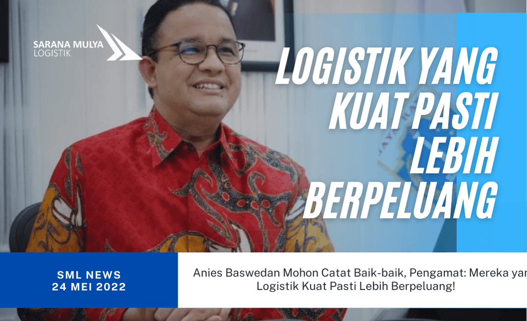 Anies Baswedan Mohon Catat Baik-baik, Pengamat: Mereka yang Logistik Kuat Pasti Lebih Berpeluang!