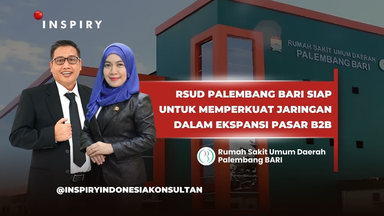 RSUD Palembang BARI siap untuk memperkuat jaringan dalam ekspansi pasar B2B