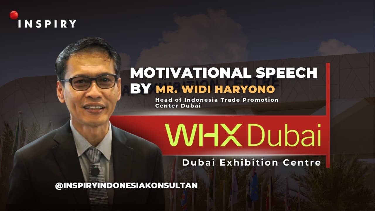 Motivational Speech by Mr  Widi Haryono, Head of Indonesia Trade Promotion Center Dubai