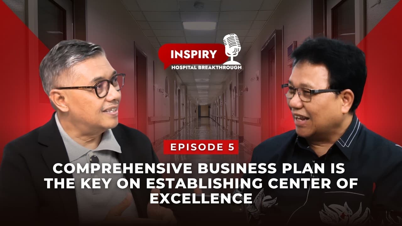 IHB Podcast - Eps. 5 "Comprehensive Business Plan is The Key to Establishing Center of Excellence"