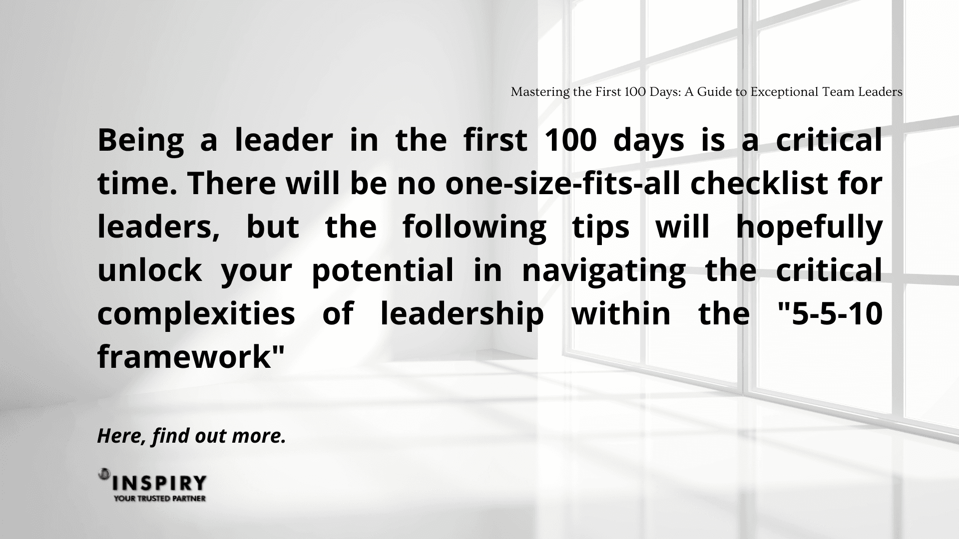 Mastering the First 100 Days: A Guide to be an Exceptional Team Leader