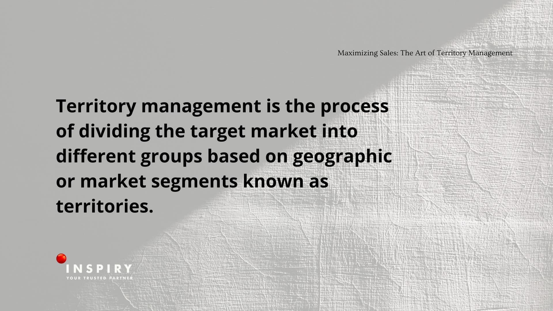 Maximizing Sales: The Art of Territory Management