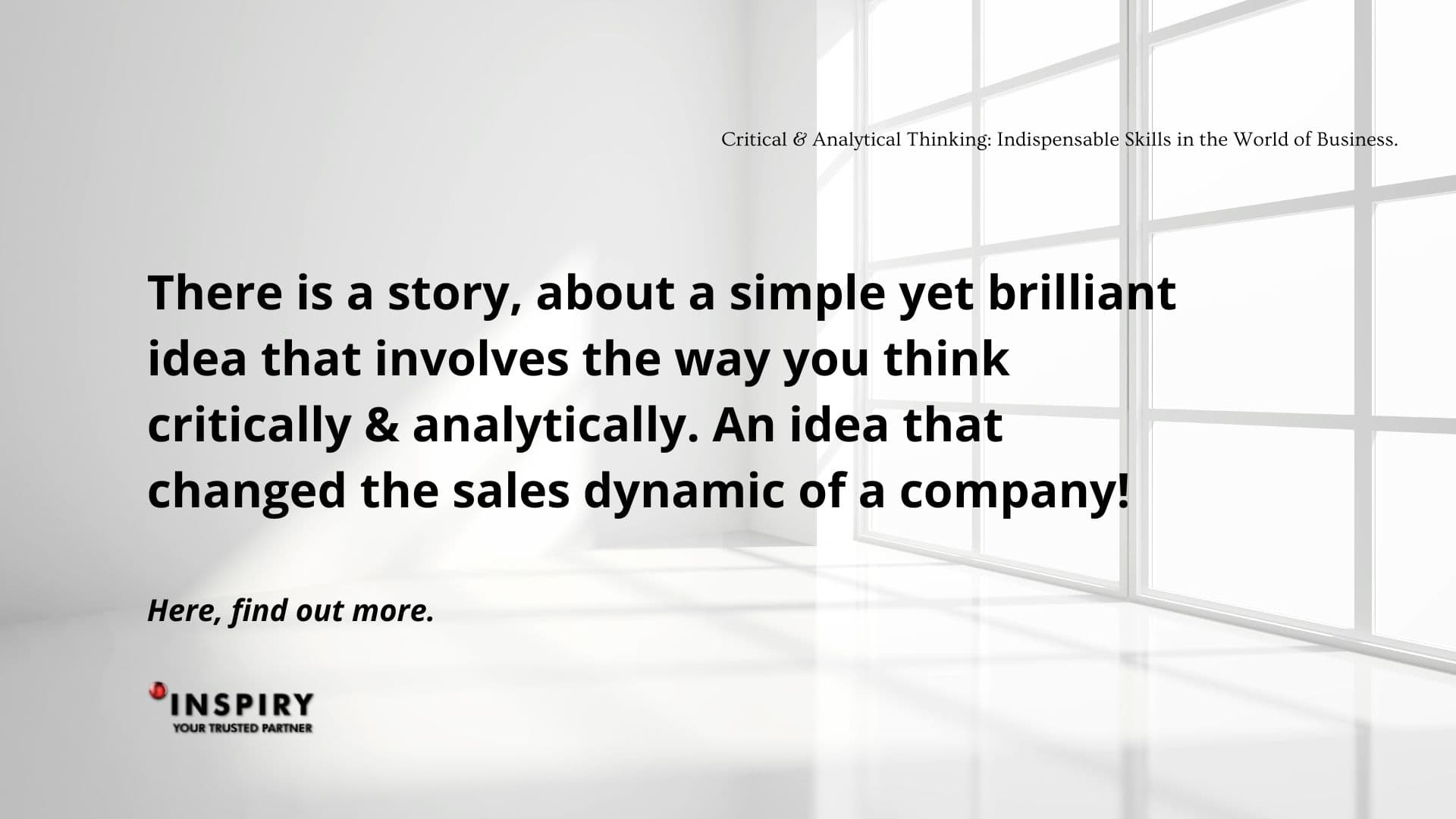 Critical & Analytical Thinking: Indispensable Skills in the World of Business